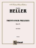 Cover of: Heller 24 Preludes (Op.81) (Kalmus Edition)