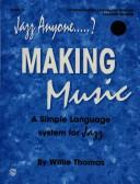 Jazz Anyone.....?, Book 3 -- Making Music