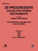 Cover of: 20 Progressive Solos for String Instruments (Bass)