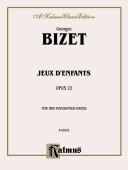 Cover of: Bizet Jeux D'Enfants (Kalmus Edition)