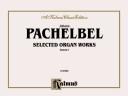 Organ Works by Johann Pachelbel