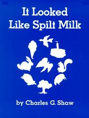 Cover of: It Looked Like Spilt Milk by Charles G. Shaw