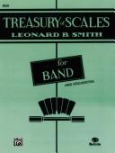 Cover of: Treasury of Scales for Cello (Treasury of Scales for Band and Orchestra) by Leonard Smith