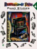 Cover of: Performance Plus  Piano Studies  Book 4 (Performance Plus)