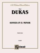 Cover of: Dukas Sonata in E Flat Minor