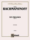 Cover of: Rachmaninoff 10 Preludes (Op.23) (Kalmus Edition) by Sergei Rachmaninoff