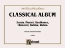 Cover of: Classical Album (Collection)(1P4H) (Kalmus Edition) | Alfred Publishing