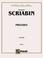 Cover of: Scriabin 24 Preludes (Kalmus Edition)