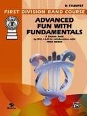 Cover of: Advanced Fun With Fundamentals (First Division Band Course) | Bill Laas