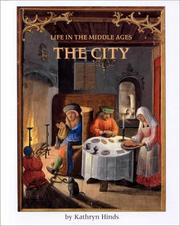 Cover of: The City (Life in the Middle Ages)