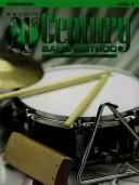 Cover of: Belwin 21st Century Band Method, Level 3 (Percussion) | Jack Bullock