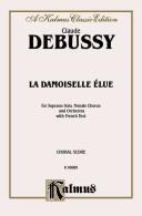 Cover of: La Damoiselle Elue / the Blessed Damosel: Kalmus Edition
