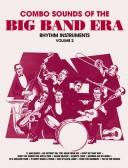 Cover of: Combo Sounds of the Big Band Era for Rhythm Instruments