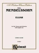 Cover of: Elijah (Kalmus Edition) by Felix Mendelssohn