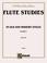 Cover of: Flute Studies in Old and Modern Styles (Kalmus Edition)