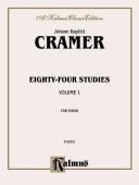 Cover of: Cramer / 84 Studies / Volume 1 (Kalmus Edition)