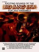 Cover of: Exciting Sounds of the Big Band Era by Alfred Publishing