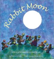 Cover of: Rabbit moon: a book of holidays and celebrations