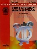 Cover of: First Division Band Method, Part 3 (Horn in F) (First Division Band Course)