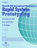 Cover of: 11th International Workshop on Rapid System Prototyping: Proceedings  by International Workshop on Rapid System Prototyping