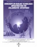 Proceedings IEEE 9th International Workshops on Enabling Technologies: Infrastructure for Collaborative Enterprises (Wet Ice 2000) 