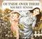 Cover of: Outside Over There (Caldecott Collection)