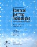Cover of: Advanced Learning Technologies (Icalt 2001): 2001 IEEE International Conference on