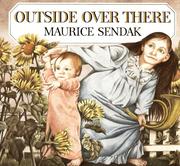 Cover of: Outside Over There (Caldecott Collection) by Maurice Sendak