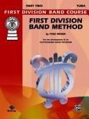 Cover of: First Division Band Method, Part 2 (Bass (Tuba)) (First Division Band Course)