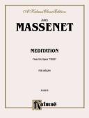 Cover of: Meditation from "Thas" (Kalmus Edition)