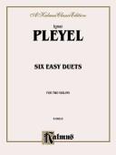 Cover of: Six Easy Duets, Op. 23, Kalmus Edition by Ignaz Pleyel