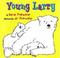 Cover of: Young Larry