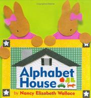 Cover of: Alphabet house by Nancy Elizabeth Wallace