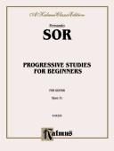 Cover of: Progressive Studies for the Beginner, Op. 31 (Complet" (Kalmus Edition)