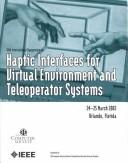 Cover of: 10th International Symposium on Haptic Interfaces for Virtual Environment and Teleoperator Systems: Proceedings Haptics 2002 24-25 March 2002, Orlando, Florida