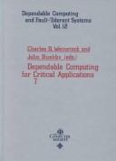 Cover of: Dependable Computing for Critical Applications 7 (Dependable Computing and Fault-Tolerant Systems)