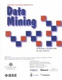 Cover of: 2001 IEEE International Conference on Data Mining: Proceedings : 29 November - 2 December 2001, San Jose, California