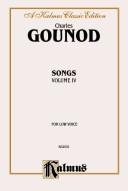 Cover of: Charles Gounod: For Low Voice (Kalmus)