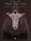 Cover of: I Sing The Mighty Power Of God by Jerry Westenkuehler