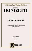 Cover of: Lucrezia Borgia by Gaetano Donizetti