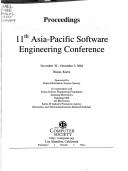 Cover of: 11th Asia-Pacific Software Engineering Conference: Proceedings by Asia-Pacific Software Engineering Confer