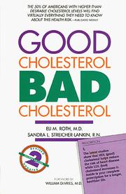 Cover of: Good cholesterol, bad cholesterol by Eli Roth