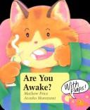 Cover of: Are You Awake? (Tommy Board Book Series)