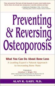 Cover of: Preventing and Reversing Osteoporosis : What You Can Do About Bone Loss--A Leading Expert's Natural Approach to Increasing Bone Mass