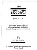 Cover of: WHO'S WHO IN CANADA 1994 (Who's Who in Canada (Registered)) by 1994 85th