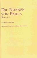 Cover of: Die Nonnen Von Padua by Lothar Schreyer