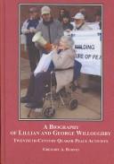 Cover of: A Biography of Lillian and George Willoughby by Gregory A. Barnes