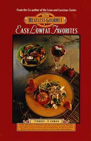 Cover of: The Meatless Gourmet: Easy Lowfat Favorites