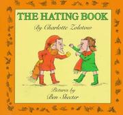 Cover of: The Hating Book by Charlotte Zolotow, Charlotte Zolotow