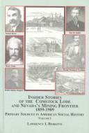 Cover of: Insider Stories of the Comstock Lode and Nevada's Mining Frontier, 1859-1909: Primary Sources in American Social History. 2 Volume Set.